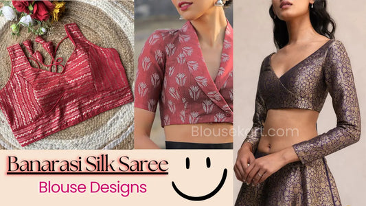 Best Banarasi Silk Saree Blouses That You Must Try in Festival