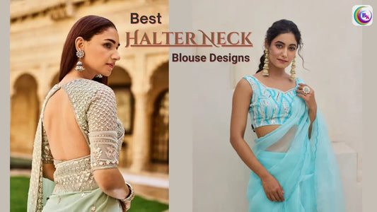 13 Best Halter Neck Blouse Designs for Front & Back Side