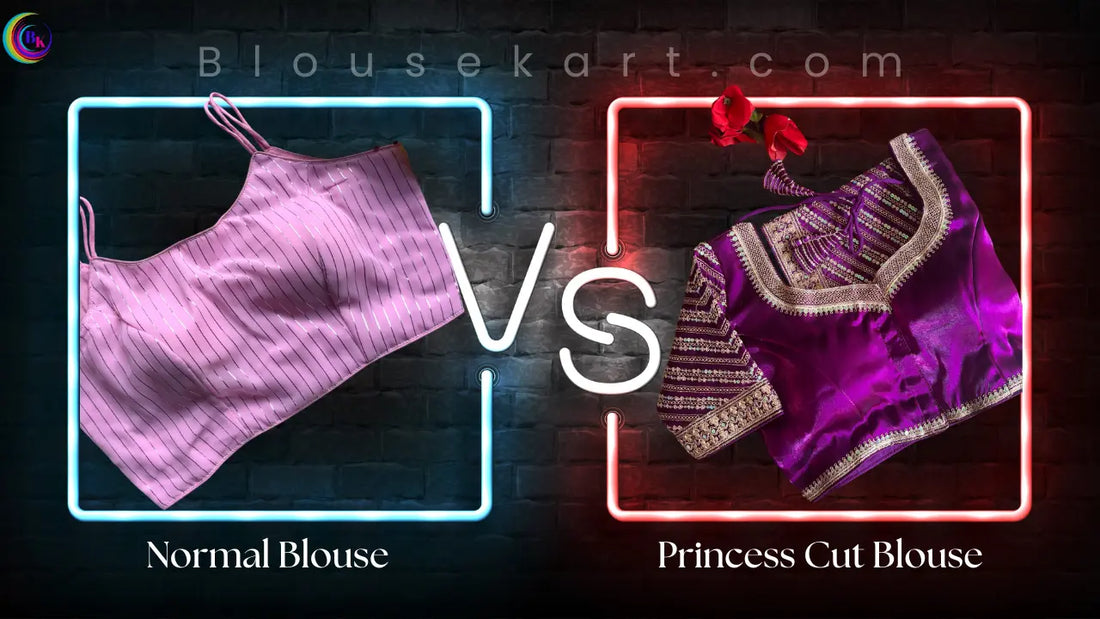 Difference Between Princess Cut Blouse and Normal Blouse
