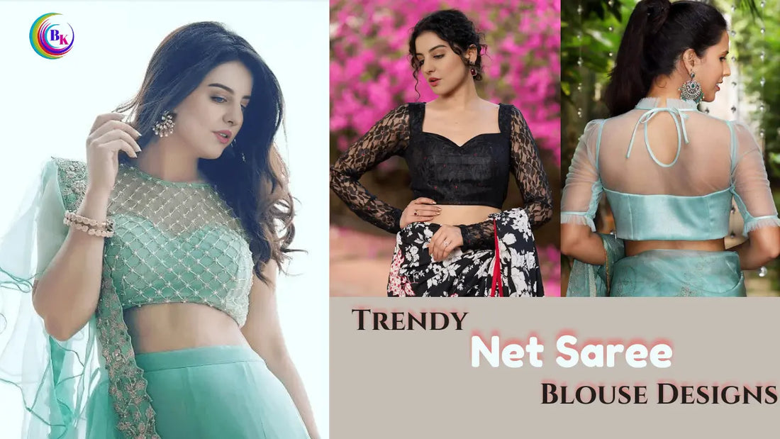 12 Trendy Net Saree Blouse Designs to Bookmark for Upcoming Festival (2025)